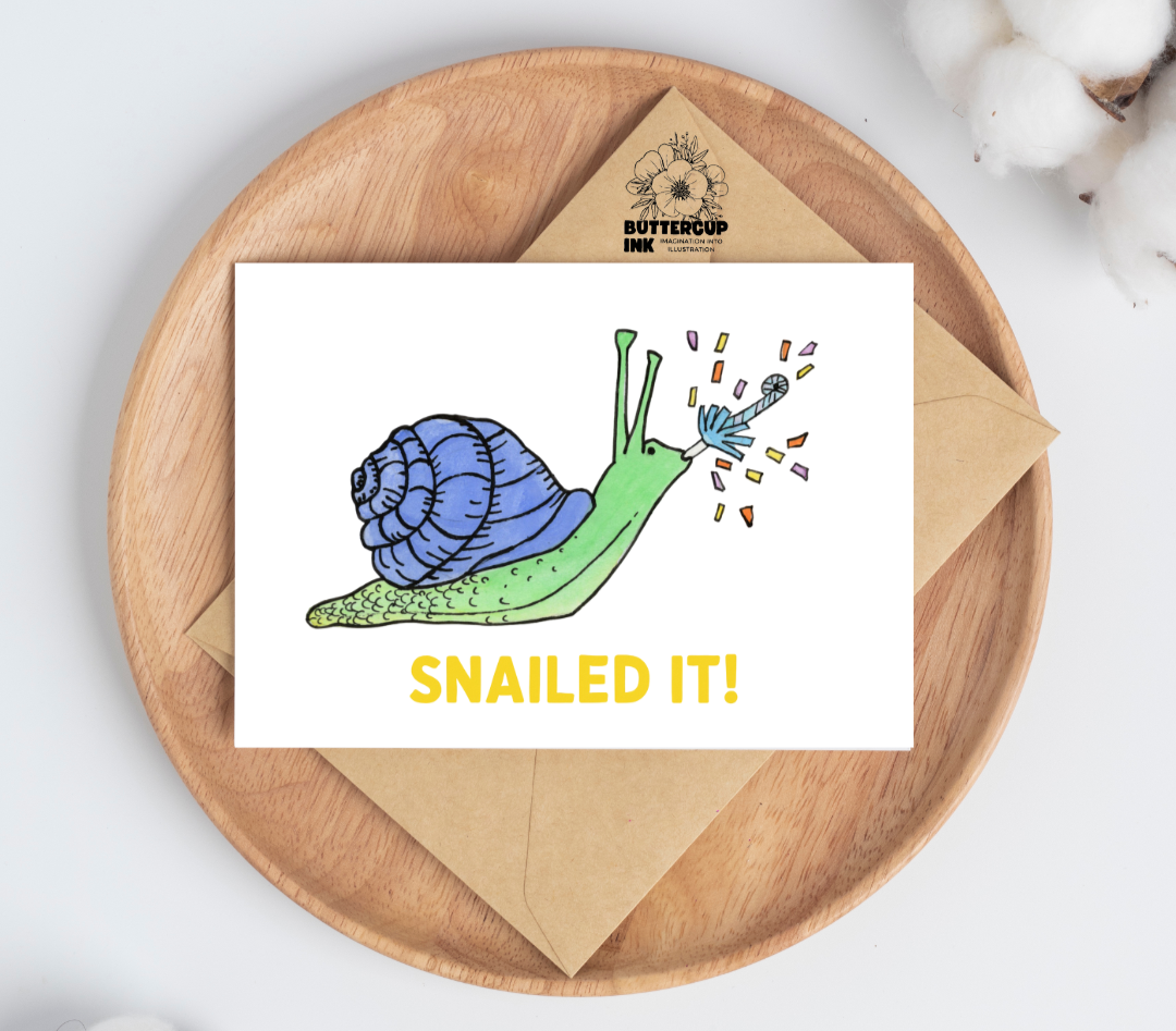 Snailed It! greeting card