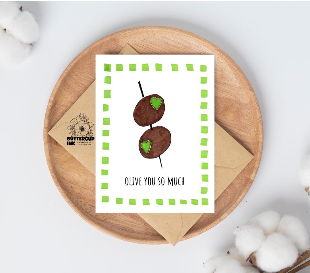 Olive You So Much greeting card