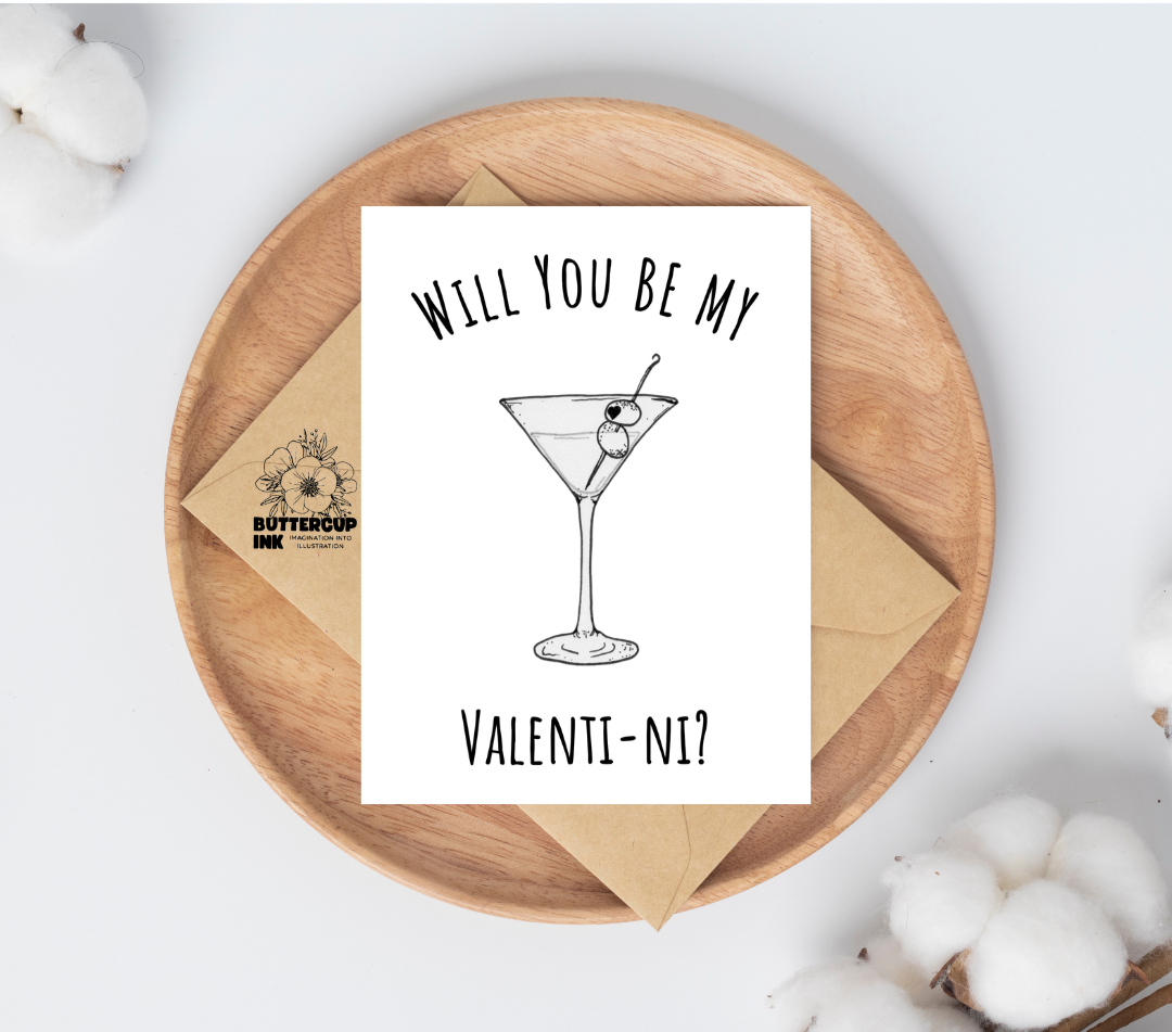 Will You Be My Valen-tini? greeting card